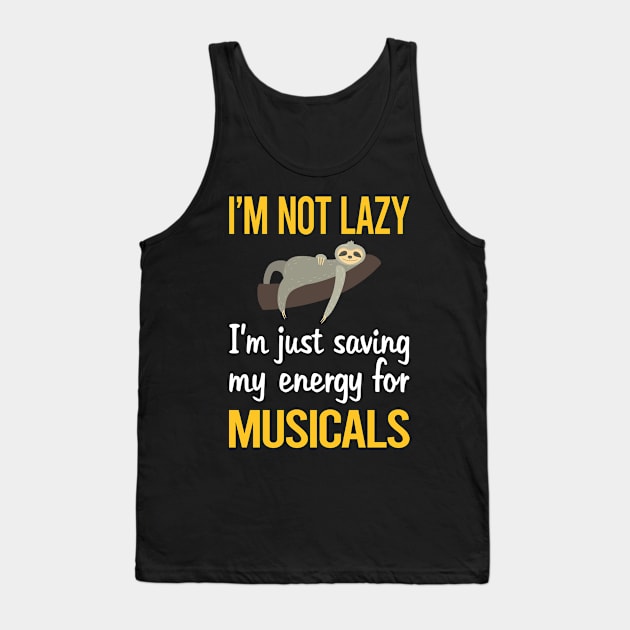 Saving Energy For Musicals Tank Top by symptomovertake